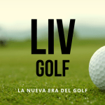 LIV GOLF la nueva era del golf
